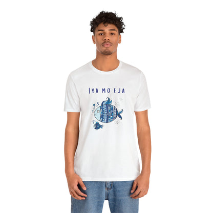 Iya Mo Eja (Mother of Fishes) T-shirt